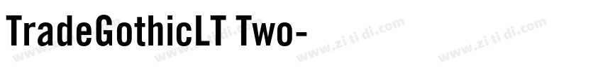 TradeGothicLT Two字体转换